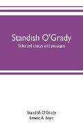 Standish O'Grady; selected essays and passages