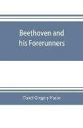 Beethoven and his forerunners