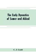 The early dynasties of Sumer and Akkad