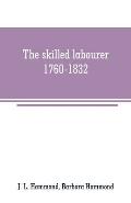 The skilled labourer, 1760-1832
