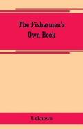 The fishermen's own book, comprising the list of men and vessels lost from the port of Gloucester, Mass. From 1874 to April 1, 1882 and a table of los