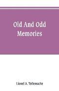 Old and odd memories