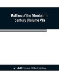 Battles of the nineteenth century (Volume VII)