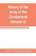 History of the Army of the Cumberland: its organization, campaigns, and battles (Volume II)