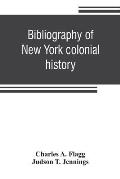Bibliography of New York colonial history
