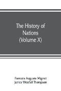 The History of Nations: The French revolution from 1789 to 1815 (Volume X)