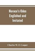 Horace's odes: Englished and Imitated