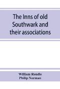 The inns of old Southwark and their associations
