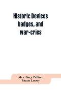Historic devices, badges, and war-cries
