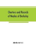 Charters and records of Neales of Berkeley, Yate and Corsham