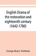 English drama of the restoration and eighteenth century (1642-1780)