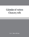 Calendar of various Chancery rolls: Supplementary Close rolls, Welsh rolls, Scutage rolls. Preserved in the Public record office