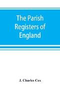 The parish registers of England