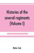 Histories of the several regiments and battalions from North Carolina, in the great war 1861-'65 (Volume I)