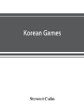 Korean games: with notes on the corresponding games of China and Japan