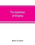 A gazetteer of Virginia
