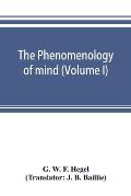 The phenomenology of mind (Volume I)