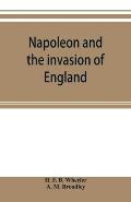 Napoleon and the invasion of England: the story of the great terror