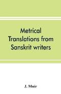 Metrical translations from Sanskrit writers