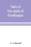 Tales of the saints of Pandharpur
