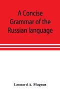 A concise grammar of the Russian language