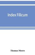 Index filicum: a synopsis, with characters, of the genera, and an enumeration of the species of ferns, with synonymes, references, &c