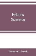 Hebrew grammar: with reading book, exercises, literature and vocabularies