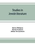 Studies in Jewish literature, issued in honor of Professor Kaufmann Kohler, Ph.D., president Hebrew Union College, Cincinnati, Ohio, on the occasion o