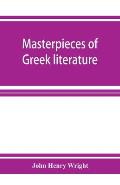 Masterpieces of Greek literature; Homer: Tyrtaeus: Archilochus: Callistratus: Alcaeus: Sappho: Anacreon: Pindar: Aeschylus: Sophocles: Euripides Arist