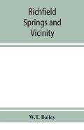Richfield Springs and vicinity. Historical, biographical, and descriptive
