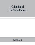 Calendar of the state papers, relating to Ireland, of the reign of James I. 1603-1606. Preserved in Her Majesty's Public Record Office, and elsewhere