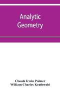 Analytic geometry, with introductory chapter on the calculus