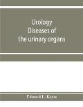 Urology; diseases of the urinary organs, diseases of the male genital organs, the venereal diseases