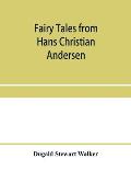 Fairy tales from Hans Christian Andersen
