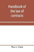 Handbook of the law of contracts