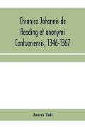 Chronica Johannis de Reading et anonymi Cantuariensis, 1346-1367