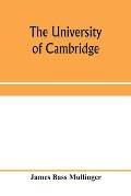 The University of Cambridge; From the Royal Injunctions of 1535 to the accession of Charles the First