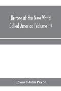 History of the New World called America (Volume II)
