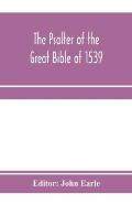 The Psalter of the great Bible of 1539; a landmark in English literature