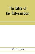 The Bible of the Reformation: its translators and their work