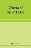 Cameos of Indian crime