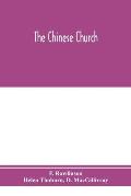 The Chinese church: as revealed in the National Christian Conference held in Shanghai, Tuesday, May 2, to Thursday, May 11, 1922