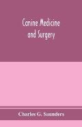 Canine medicine and surgery