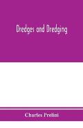 Dredges and dredging