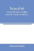 The law of torts: a treatise on the principles of obligations arising from civil wrongs in the common law; to which is added the draft o