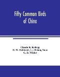 Fifty common birds of China