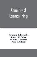 Chemistry of common things