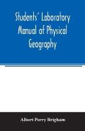 Students' laboratory manual of physical geography