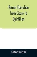 Roman education from Cicero to Quintilian