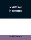 A source book in mathematics